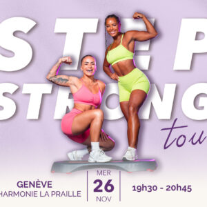 Step strong tour 4 - Genève