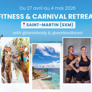 FITNESS & CARNIVAL RETREAT - SXM